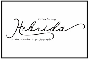 Hebrida Script: A Marketer’s Review of This Handwritten Typeface